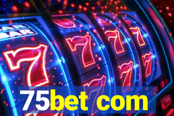 75bet com